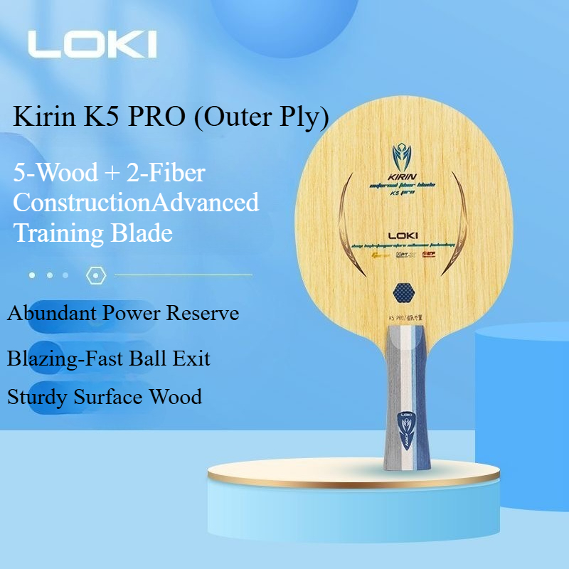 LOKI Kirin K5 PRO lame de Tenn - Table Tennis Blades avis et prix